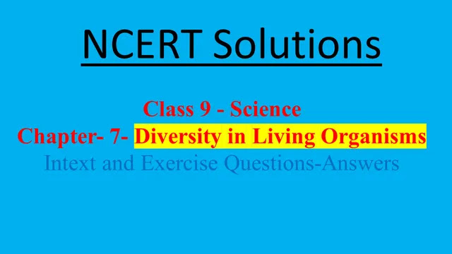 Diversity In Living Organisms Class 9 NCERT Solutions